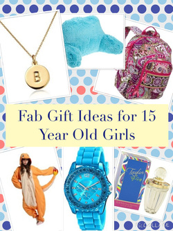 Fab Gift Ideas for 15 Year Old Girls